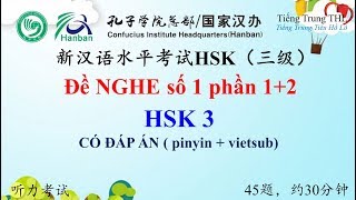 Luyện nghe HSK 3 có đáp án  Đề thi HSK số 1 phần nghe 12  HSK level 3 Listening [upl. by Laekim482]