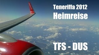 Tenerife South to Düsseldorf  Panasonic HCX909  Full HD 1080p [upl. by Nerhe311]