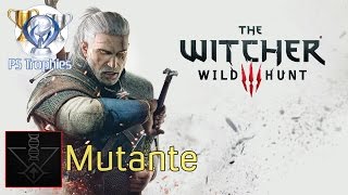 The Witcher 3 Wild Hunt  Mutante  Guia de Troféu [upl. by Neff]