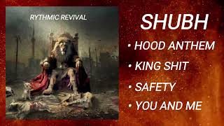 SHUBH LEO EP ALL SONG  SHUBH SONGS PLAYLIST  NEW PUNJABI SONGS RythmicRevival [upl. by Michal707]