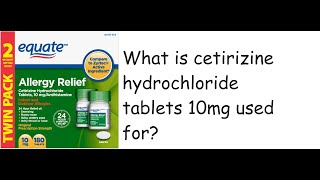 Equate Allergy Relief Cetirizine Hydrochloride Tablets 10 mg 90 Count 2 Pack [upl. by Annabel186]