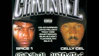 Reminisce  Celly Cel Spice 1 amp Jayo Felony  Criminal Activity  HQ [upl. by Marlin]