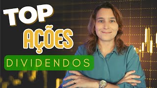 As 10 Melhores Ações para RECEBER DIVIDENDOS  Renda Maior [upl. by Belmonte]