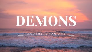 Imagine Dragons  Demons Lyrics video [upl. by Joaquin566]