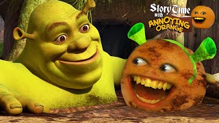 Annoying Orange  Storytime Shrek [upl. by Tibbetts202]