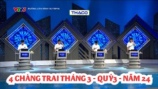 4 thí sinh xuất sắc tháng 3 quý 3 năm 24 của Đường lên đỉnh Olympia cạnh tranh từng điểm số [upl. by Aicxela855]