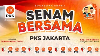 SENAM BERSAMA PKS JAKARTA  Bugar Sepanjang Usia [upl. by Aruam]