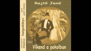 Rejtő Jenő  Víkend a pokolban hangoskönyv [upl. by Rozelle]