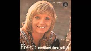 Bisera Veletanlic  Dodji kad zima odlazi  Audio 1975 HD [upl. by Norvall]