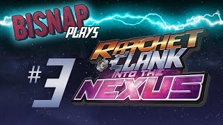 Lets Play Ratchet amp Clank Into the Nexus  Episode 3 [upl. by Farika]