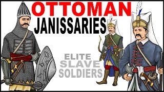 Who were the Janissaries Elite Troops of the Ottoman Empire [upl. by Posner896]