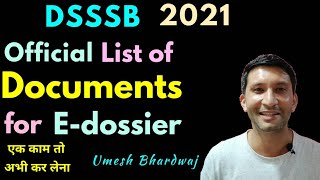 DSSSB EDossier official Documents List Admit card OBCNCL NCTE certificate के लिए ये जरूर करें [upl. by Ynnij165]