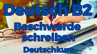 Telc Prüfung Deutsch B2 Beschwerde schreiben ✎  Deutschkurs  Deutsch lernen und schreiben [upl. by Ulrick81]