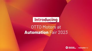 Introducing OTTO Motors at Automation Fair 2023 [upl. by Enyalb169]