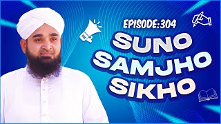 Suno Samjho Seekho Episode 304  New Kids Show  Kids Madani Channel [upl. by Sabsay]