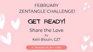 FEBRUARY Zentangle Challenge Get ready with me [upl. by Ecar]