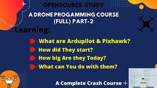 What are Ardupilot amp Pixhawk  Drone Programming Part2 Zero to Advance Full Course [upl. by Stock]