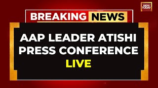 LIVE  AAP Leader Atishi Addressing Press Conference  Swati Maliwal Assault Case AAP Breaking News [upl. by Neffets352]