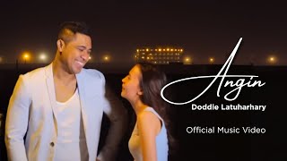 Doddie Latuharhary  Angin  Official Music Video [upl. by Mitchael660]