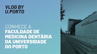 Vlog by UPorto Faculdade de Medicina Dentária da Universidade do Porto [upl. by Grunberg686]