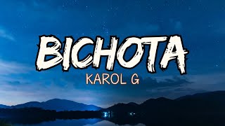 BICHOTA  KAROL G Video con Letra [upl. by Donia]