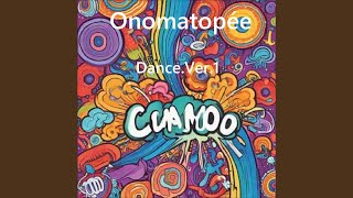 Onomatopée DanceV1 [upl. by Galvin]