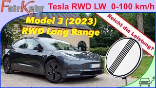 Tesla Model 3 RWD LR Reicht die kleinste Motorisierung [upl. by Doretta897]