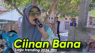 TERBARU CIINAN BANA VERSI BAIQ SUSANTI REINATA 05 [upl. by Meador]