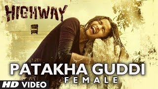 quotHighway Songquot Patakha Guddi Video Official  AR Rahman  Alia Bhatt Randeep Hooda [upl. by Cheyney607]