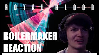 Guitar Player Reacts to quotBoilermakerquot by Royal Blood [upl. by Yma]