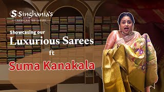 Suma Kanakala presenting Premium Saree Collection SINGHANIAS [upl. by Hailed]