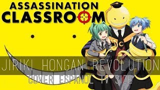 Ansatsu Kyoshitsu OP 2  Jiriki Hongan Revolution Cover Español [upl. by Nylyrehc897]