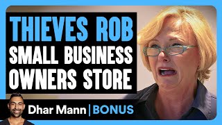 THIEVES ROB Small Business Owner  Dhar Mann Bonus [upl. by Handel248]