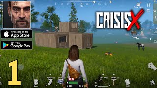 CrisisX  Your Last Survival OPEN WORLD CBT3  Gameplay Walkthrough Android iOS [upl. by Aldous326]