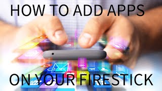 How To Install Apps Onto Your Firestick [upl. by Saffier]