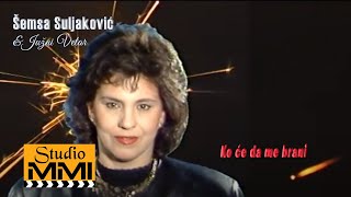 Semsa Suljakovic i Juzni Vetar  Ko ce da me brani 1990 [upl. by Ezara2]