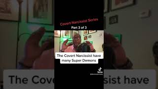 The Covert Narcissist have SUPER Demons [upl. by Skylar]