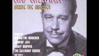 Cab Calloway  Minnie The Moocher [upl. by Ayna92]