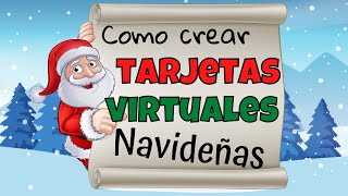 COMO CREAR UNA TARJETA DE NAVIDAD VIRTUAL [upl. by Notfa]