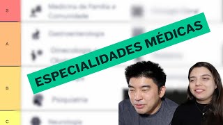 RANKING TIER LIST DE ESPECIALIDADES MÉDICAS  MEDIÁRIOS [upl. by Adnama]