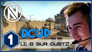 Guide CSGO  DCUP 1  Kioshima en B [upl. by Anelem619]