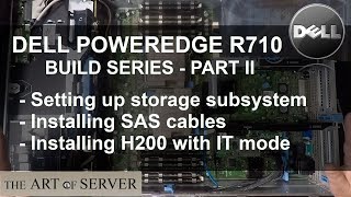 Dell PowerEdge R710 build PART 29  setting up storage subsystem [upl. by Charters364]