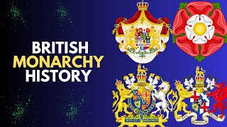 The ENTIRE History of The British Monarchy [upl. by Akilegna]