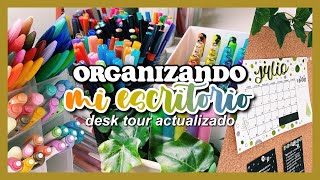 ORGANIZANDO MI ESCRITORIO  tour actualizado ✨ [upl. by Janean334]