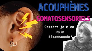 Les ACOUPHÈNES SOMATOSENSORIELS  mes SOLUTIONS [upl. by Madid469]