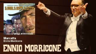 Ennio Morricone  Marcetta  Il Buono Il Brutto E Il Cattivo 1966 [upl. by Doy236]