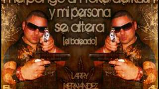 Arrastrando Las Patas  Larry hernandezwmv [upl. by Henriha]