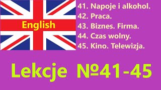 Cały język angielski  lekcje №4145 Napoje alkohol praca biznes firma chas wolny telewizja [upl. by Atteiram]