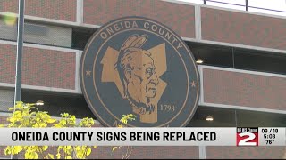 Oneida County Signage Being Replaced in Utica [upl. by Arraic754]