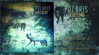 Polaris  DELIVERANCE Dichotomy EP Stream [upl. by Ecnarrot]